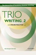 Trio Writing Level 2 Student Book With Online Practice