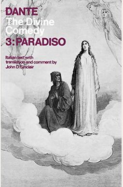 The Divine Comedy: Volume 3: Paradiso