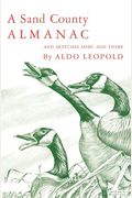 A Sand County Almanac: And Sketches Here And There