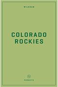 Wildsam Field Guides: Colorado Rockies