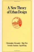 A New Theory Of Urban Design