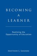 Becoming A Learner: Realizing The Opportunity