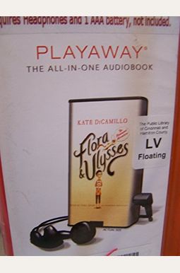 Flora And Ulysses: The Illuminated Adventures Flora And Ulysses: The Illuminated Adventures