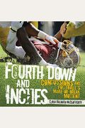 Fourth Down And Inches: Concussions And Football's Make-Or-Break Moment