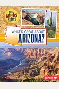 What's Great About Arizona?