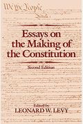 Essays On The Making Of The Constitution, 2nd Edition