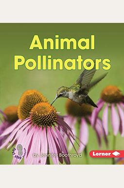 Animal Pollinators Animal Pollinators