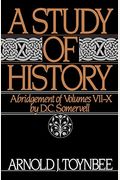 A Study of History: Abridgement of Volumes VII-X