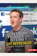 Facebook Founder And Internet Entrepreneur Mark Zuckerberg (Stem Trailblazer Bios)