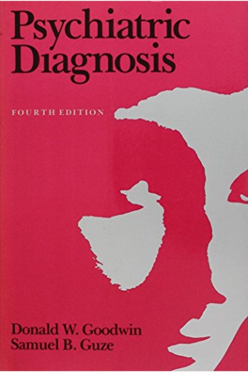 Buy Psychiatric Diagnosis Book By Donald W Goodwin