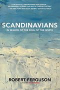 Scandinavians: In Search Of The Soul Of The North