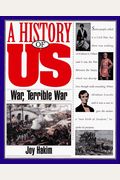 War, Terrible War: 1855-1865