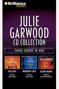Julie Garwood CD Collection: Killjoy, Murder List, and Slow Burn