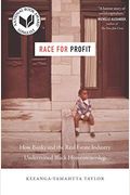 Race For Profit: How Banks And The Real Estate Industry Undermined Black Homeownership