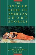 The Oxford Book Of American Short Stories