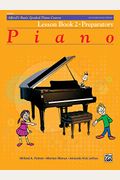 Alfred's Basic Graded Piano Course, Lesson, Bk 2: Preparatory