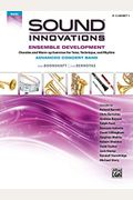 Sound Innovations For Concert Band -- Ensemble Development For Advanced Concert Band: B-Flat Clarinet 1