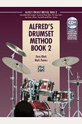 Alfred's Drumset Method, Bk 2: Book & Cd