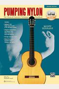 Pumping Nylon: The Classical Guitarist's Technique Handbook, Book & Online Audio