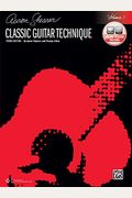 Classic Guitar Technique, Vol 1: Book & Online Audio