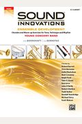 Sound Innovations for Concert Band -- Ensemble Development for Young Concert Band: Chorales and Warm-Up Exercises for Tone, Technique, and Rhythm (Cla