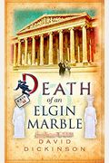 Death Of An Elgin Marble