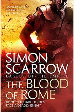 The Blood Of Rome (Eagles Of The Empire 17) The Blood Of Rome (Eagles Of The Empire 17)