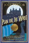Plan For The Worst (Chronicles Of St. Mary's)