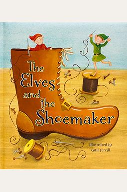 Buy The Elves And The Shoemaker Book By: Gail Yerrill