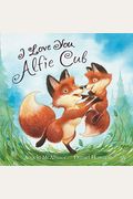 I Love You, Alfie Cub (Meadowside PIC Books)