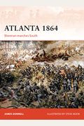 Atlanta 1864: Sherman Marches South