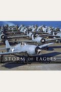 Storm Of Eagles: The Greatest Aviation Photographs Of World War Ii