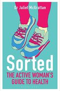 Sorted: The Active Woman's Guide To Health