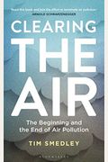 Clearing The Air: The Beginning And The End Of Air Pollution