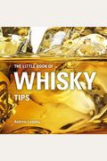 The Little Book Of Whisky Tips