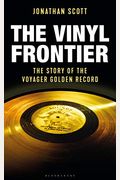 The Vinyl Frontier: The Story of Nasa's Interstellar Mixtape