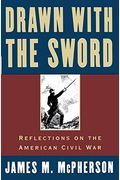 Drawn With The Sword: Reflections On The American Civil War