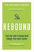 Rebound: Train Your Mind To Bounce Back Stronger From Sports Injuries