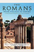 The Romans: From Village To Empire