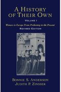 A History Of Their Own: Women In Europe From Prehistory To The Present