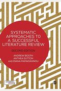 Systematic Approaches To A Successful Literature Review