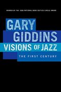 Visions Of Jazz: The First Century