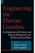 Engineering The Human Germline
