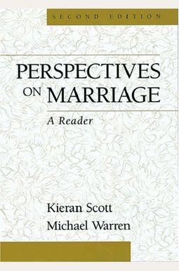 Perspectives On Marriage: A Reader Perspectives On Marriage: A Reader