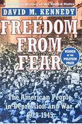Freedom From Fear: The American People In Depression And War, 1929-1945 (Oxford History Of The United States)