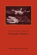 The Collected Poems Of Christopher Marlowe