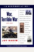 War, Terrible War: 1855-1865