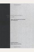 Philosophy Of Law: Classic And Contemporary Readings With Commentary