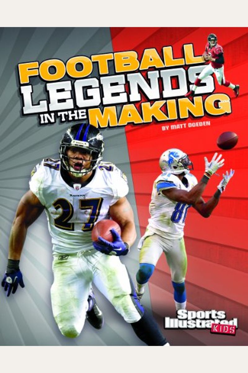 Buy Football Legends In The Making Book By Matt Doeden