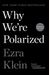 Why We're Polarized